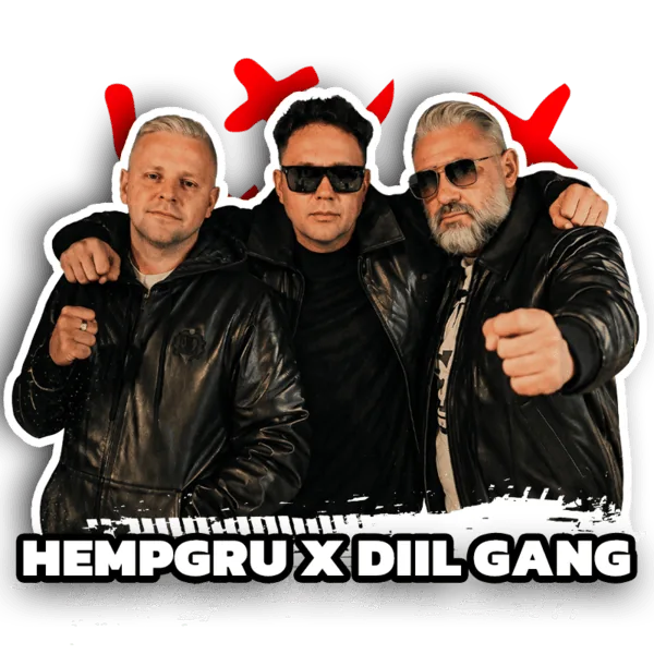 Hemp Gru / DIIL Gang